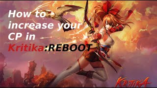 How to increase your CP in Kritika:REBOOT