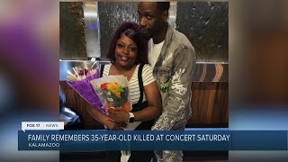 Family remembers 35-year-old killed at Kalamazoo concert