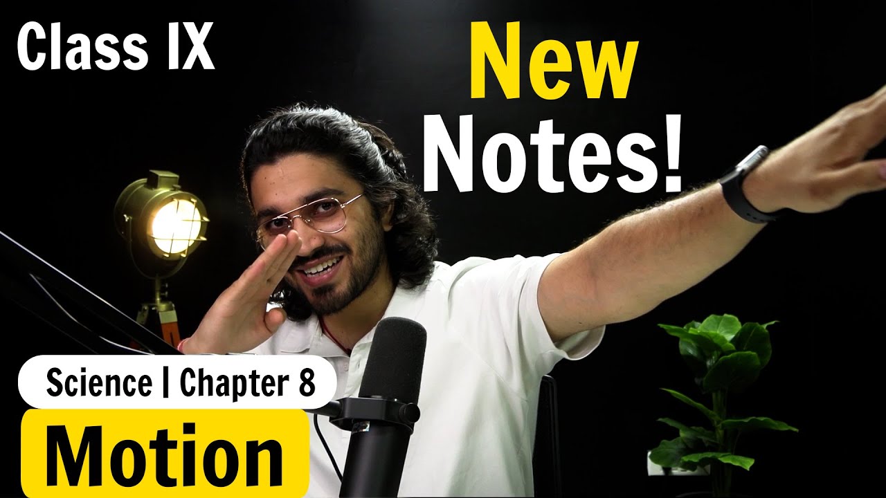 Motion | Complete NCERT NOTES | Class 9 Science | Chapter 8 - YouTube