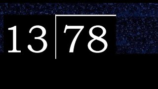 Dividir 78 entre 13 division de 2 numeros con procedimiento