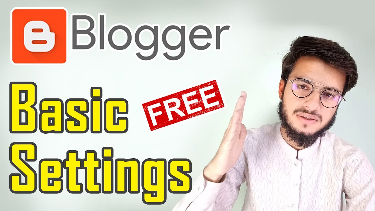 Blogger Website - Basic Setting Of Blogger | Blogger Tutorial - YouTube