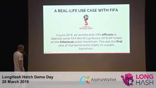 AlphaWallet: LongHash Hatch Program Demo Day 28 March 2019