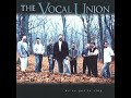 Vocal Union - We've Got to Sing (1996, CD)