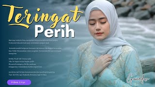 TERINGAT PERIH | VIDEO LIRYC