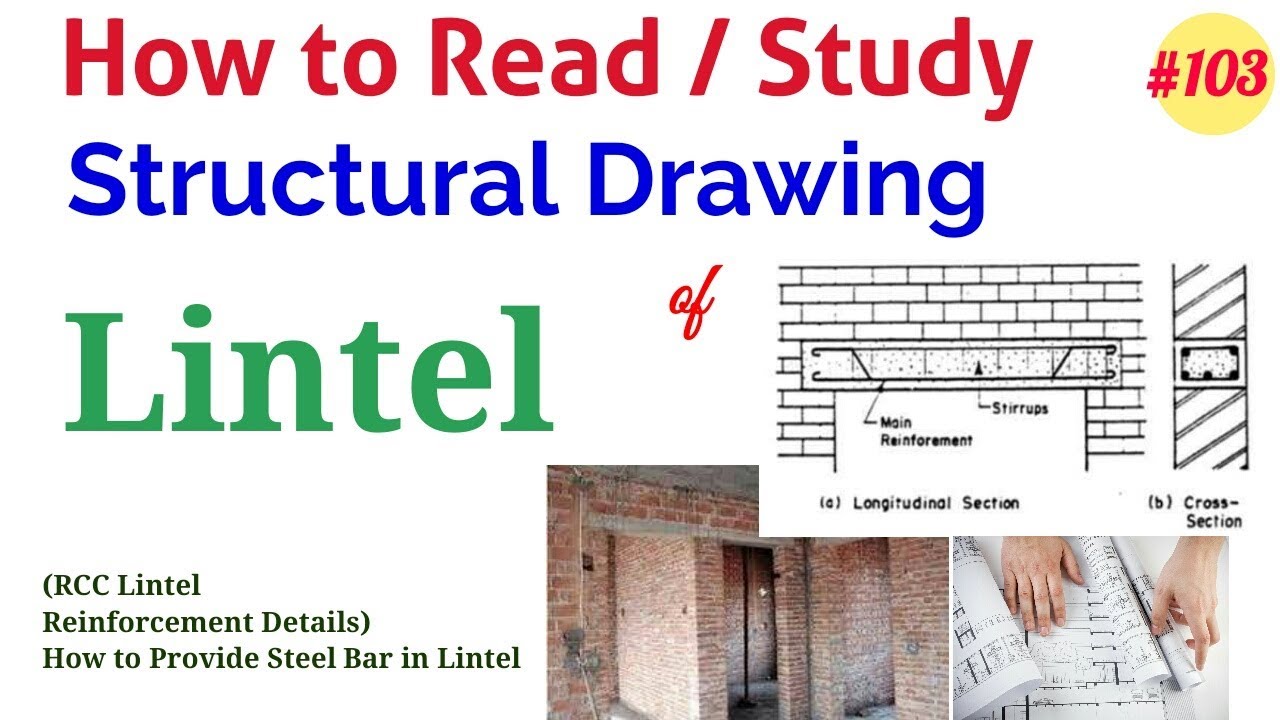 How To Read Structural Drawing Of Lintel || Lintel Reinforcement In ...