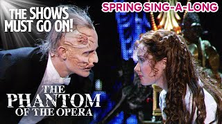‘The Final Lair’ from The Phantom of the Opera | Spring Sing-A-Long