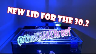 Waterbox AIO Nano Reef Tank Build | Ep. 21 | New Lid From @theKRAKENreef