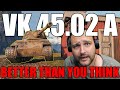 VK 45.02 A – It’s MUCH Better Than People Think!