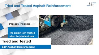 Tried and Tested Asphalt Reinforcement | Project Tracking