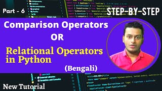 Comparison Operators OR Relational Operators in Python Programming | Python Tutorial For Beginners