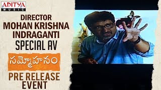 Director Mohan Krishna Indraganti Special AV @ Sammohanam  Pre-Release Event