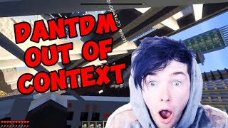 DanTDM Out Of Context