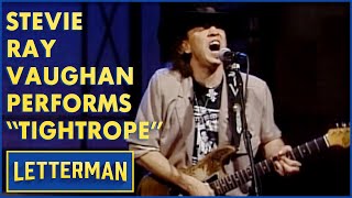 Stevie Ray Vaughan Performs Tightrope  | Letterman