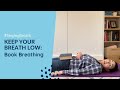 Keep Your Breath Low! Book Breathing Exercise for Singers