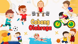 Belajar Mengenal Cabang Olahraga dalam Bahasa Indonesia dan Bahasa Inggris | macam macam olahraga