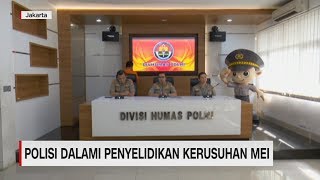 Dalami Kerusuhan Mei, Polisi Kerjasama dengan Kontras \u0026 Komnas HAM