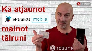 Kā atjaunot eParaksts mobile mainot tālruni