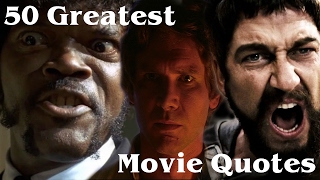 50 Greatest Movie Quotes of All Time
