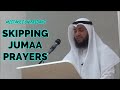 mistakes on friday juma prayer mohammad alnaqwi