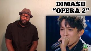 DIMASH “OPERA 2” REACTION