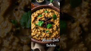 Healthy and testy masala oats tadka || chalantu dekhiba Masala Oats kemiti baneichi  #oats #shorts