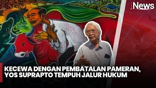 [FULL] Pameran Lukisan Yos Suprapto Dibatalkan, Akan Tempuh Jalur Hukum | iNews Siang 23/12