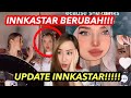 INNKASTAR MAKIN BERUBAH!!!