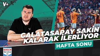 Galatasaray final haftalarında sakin kaldığını Pendik maçında gösterdi | Sinan Yılmaz | Hafta Sonu