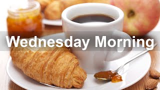 Wednesday Morning Jazz - Happy Jazz and Bossa Nova Music to Relax