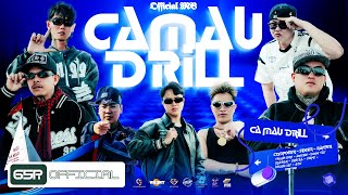 Cà Mau Drill (Cypher) : Jombie ft Đông Tây, Sakhar, A9C, Sinkra, Chips & Khánh Jayz