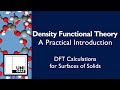 Introduction to Density Functional Theory [Part Four] DFT Calculation for Surfaces of Solids