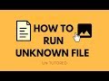 How to open Unknown file types, file formats and file extensions?