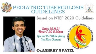 PEDIATRIC TUBERCULOSIS - Recent NTEP 2020 Guidelines