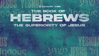 The New Covenant | Hebrew 915-28