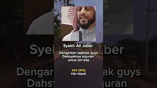 Syekh Ali Jaber ~ Dahsyatnya Alquran menemani kita #shorts