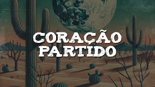 Grupo Menos é Mais - Coração Partido (Letra)