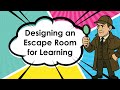 🔐 Designing an Escape Room for Learning