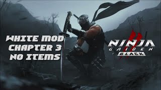 Ninja Gaiden 2 Black (White Mod) | Chapter 3 No Items [Master Ninja]