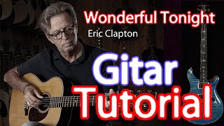 Tutorial gitar Wonderful tonight - Eric Clapton