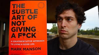 The Subtle Art Of Not Giving A F*ck - Mark Manson | Book Review |