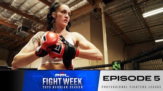 MMA Fighters Final Days of Training Camp | 2nd Half PFL Regular Season Fight Week Episode 5