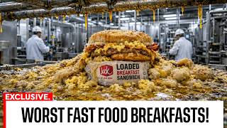 AVOID These 10 Fast Food Breakfast Items You Always Order (And 4 That Are Actually Better)