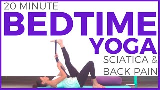 20 minute Bedtime Yoga for SCIATICA and LOW BACK PAIN | Sarah Beth Yoga