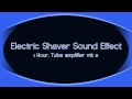 Electric Shaver Sound Effect, 1 Hour