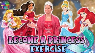 Princess Exercise for Kids 2 | Become a Princess with Miss Linky | Learn to Count Indoor Workout