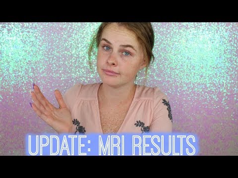 Update: MRI Results... Update: MRI Results...