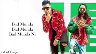 BAD MUNDA Lyrics -Jass Manak Ft. Emiway Bantai (Full Video) Satti Dhillon | Deep Jandu | Geet MP3
