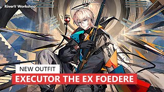 Executor the Ex Foedere New Skin | Arknights/明日方舟 聖約イグゼキュターの新コーデ