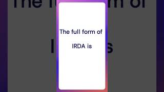 IRDA || FULL FORM OF IRDA | IRDA ki full form kya hoti hai || full form