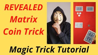 Revealed Matrix Coin Magic Trick - Magic Trick Tutorial